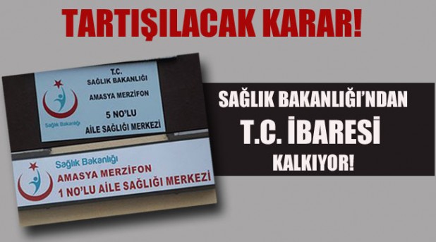 saglik kurumlarindan tc ibaresi kaldirildi