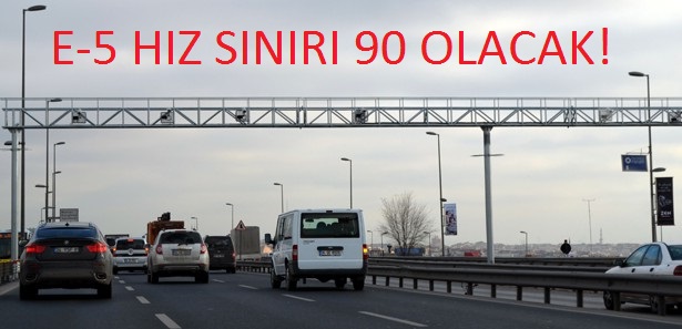 e 5 hiz siniri 90 olacak