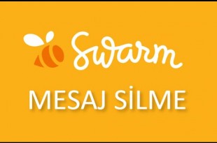 swarm mesaj silme