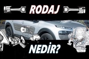 rodaj nedir nasil yapilir