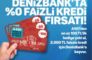 a101 hediye ceki denizbank sifir faizli kredi