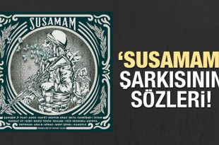 saniser susamam sarki sozleri