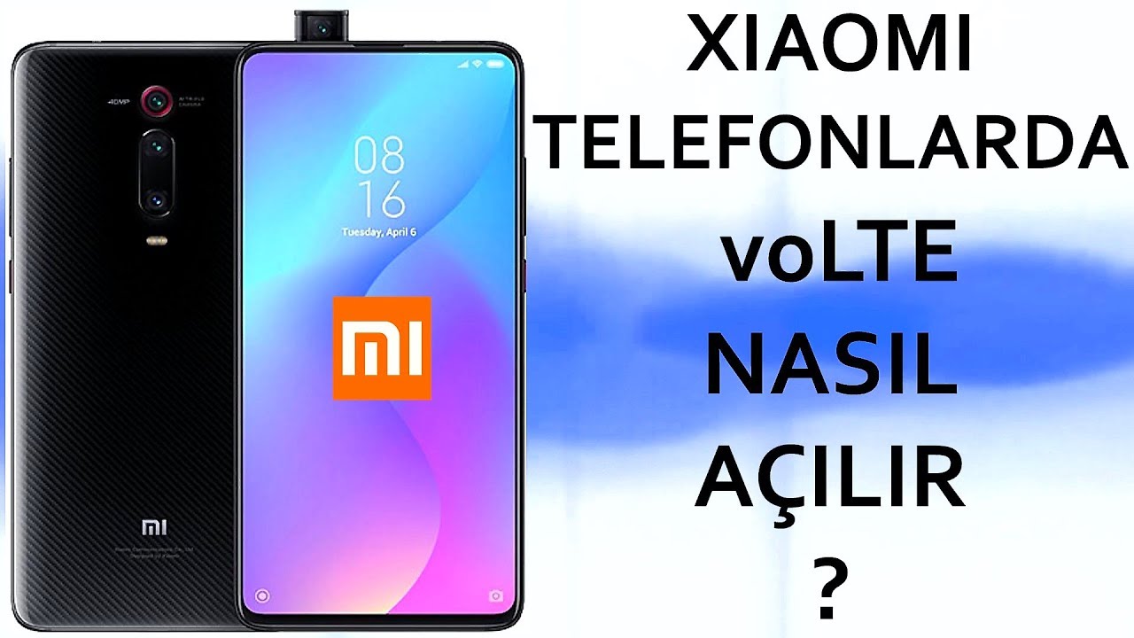 Xiaomi Volte Vowifi Açma