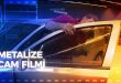 metalize cam filmi nedir