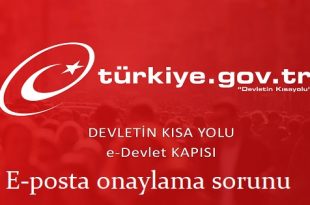 e devlet e posta dogrulamasi icin girdiginiz kod hatalidir hatasi