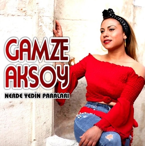 Şarkıcı Gamze Aksoy Kimdir, Nereli?