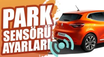Clio 4-5 Park Sensörü Neden Susmuyor, Sürekli Neden Ötüyor Çözümü Nedir?
